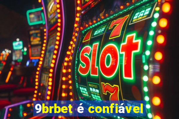 9brbet é confiável